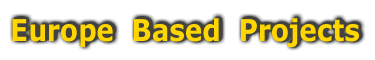 Europe
                      Based Projects