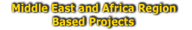 Middle
                      East and Africa Region Based Projects